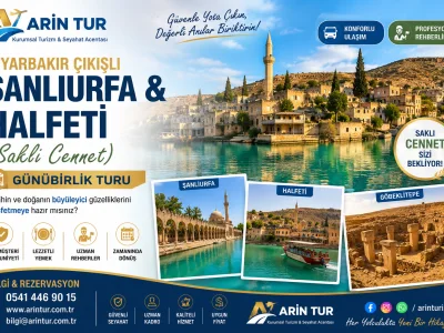 Diyarbakır Çıkışlı Şanlıurfa & Halfeti (Saklı Cennet) Günübirlik Turu
